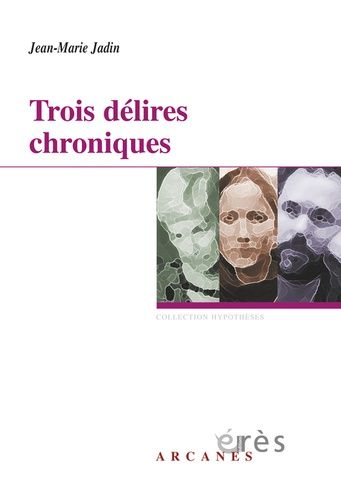 Emprunter Trois délires chroniques livre