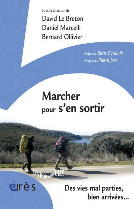 Emprunter Marcher pour s'en sortir. Un travail social créatif pour les jeunes en grande difficulté livre