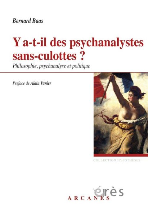 Emprunter Y a-t-il des psychanalystes sans-culottes ? Philosophie, psychanalyse et politique livre