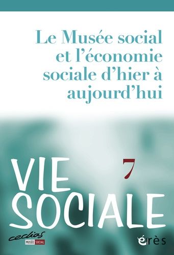 Emprunter Vie Sociale/72014/Le Musée social et l'économie sociale d'hier à aujourd'hui livre