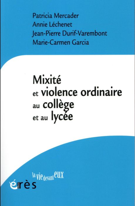 Emprunter Mixité et violence ordinaire au collège et au lycée livre