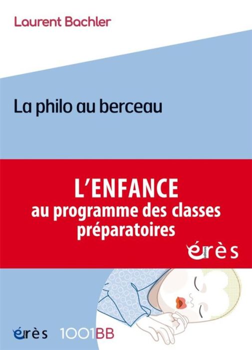 Emprunter La philo au berceau livre