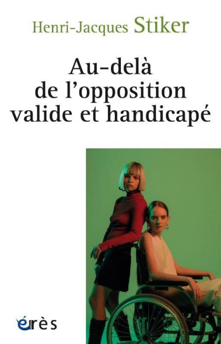 Emprunter Au-delà de l'opposition valide et handicapé livre