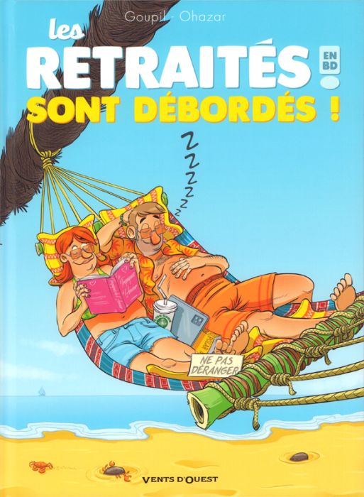 Emprunter Les retraités en BD Tome 4 : Les retraités sont débordés ! livre