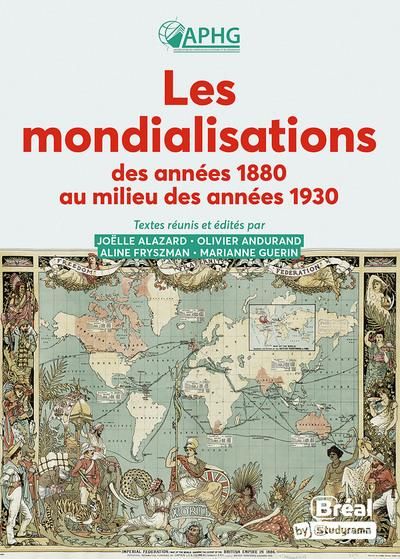 Emprunter Les mondialisations des années 1880 au milieu des années 1930 livre