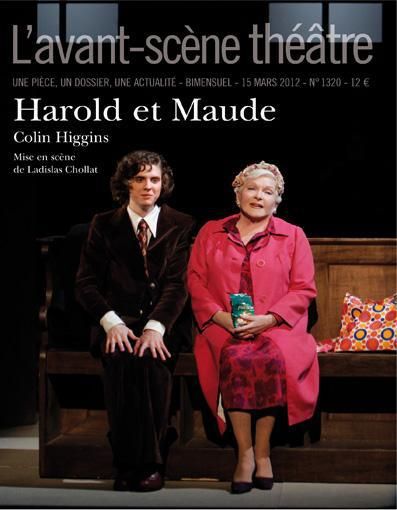 Emprunter L'Avant-Scène théâtre N° 1320, 15 mars 2012 : Harold et Maude livre