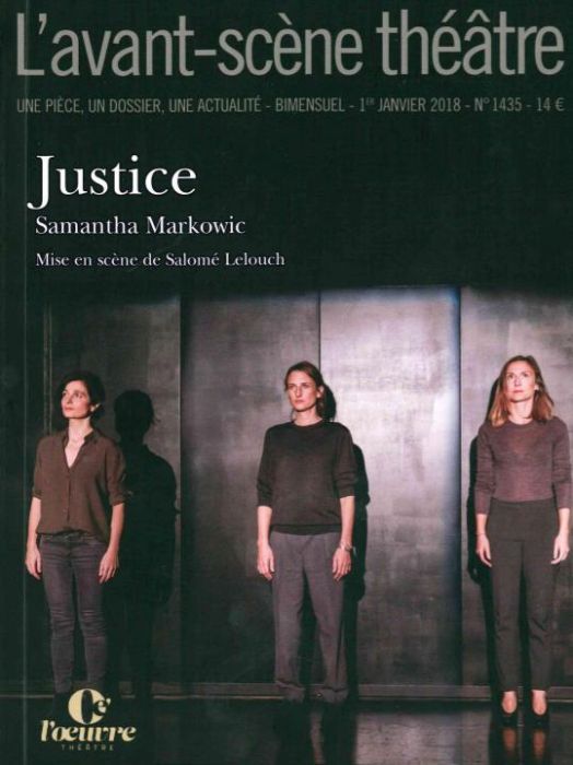 Emprunter L'Avant-scène théâtre N° 1435, 1er janvier 2018 : Justice livre