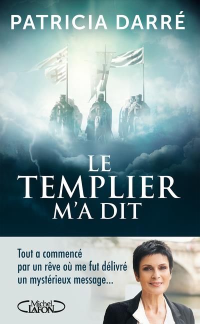 Emprunter Le Templier m'a dit livre