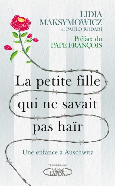 Emprunter La petite fille qui ne savait pas haïr. Une enfance à Auschwitz livre