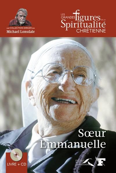 Emprunter Soeur Emmanuelle (1908-2008). Avec 1 CD audio livre