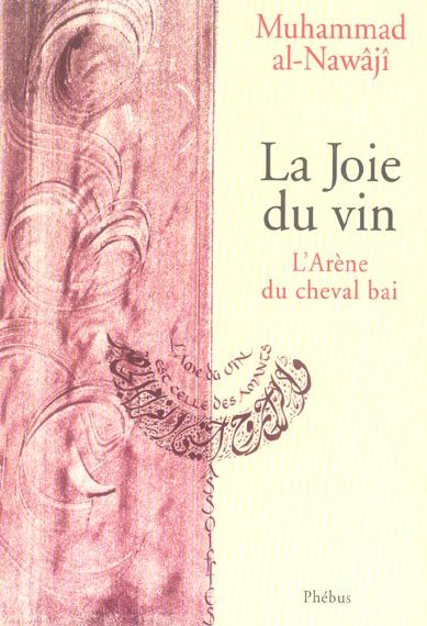 Emprunter La Joie du vin. L'Arène du cheval bai livre