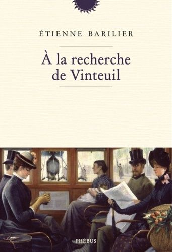 Emprunter A la recherche de Vinteuil livre