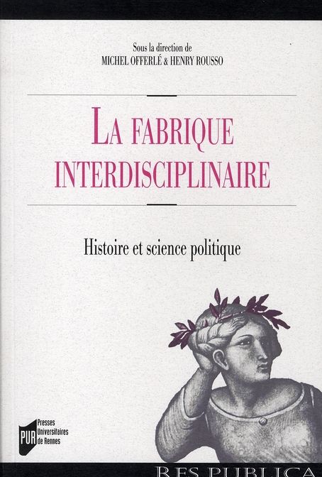 Emprunter La fabrique interdisciplinaire. Histoire et science politique livre