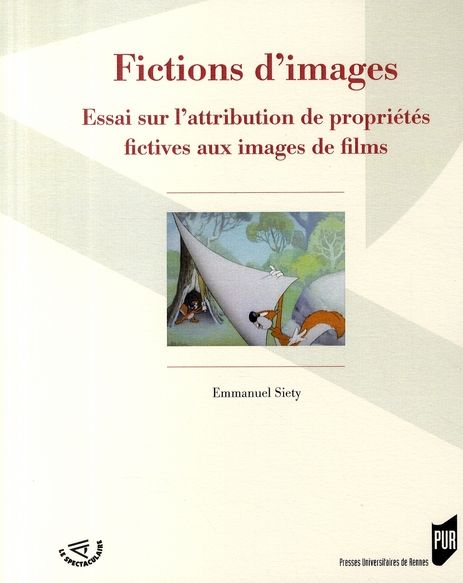 Emprunter Fictions d'images. Essai sur l'attribution de propriétés fictives aux images de films livre