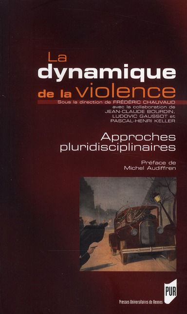 Emprunter La dynamique de la violence. Approches pluridisciplinaires livre