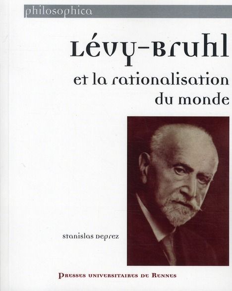 Emprunter Lévy-Bruhl et la rationalisation du monde livre