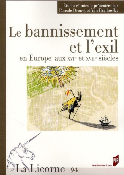 Emprunter La Licorne N° 94 : Le bannissement et l'exil en Europe aux XVIe et XVIIe siècles livre