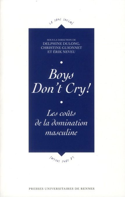 Emprunter Boys Don't Cry! Les coûts de la domination masculine livre