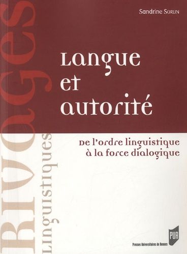 Emprunter Langue et autorité. De l'ordre linguistique à la force dialogique livre