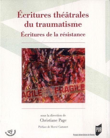 Emprunter Ecritures théâtrales du traumatisme. Esthétiques de la résistance livre