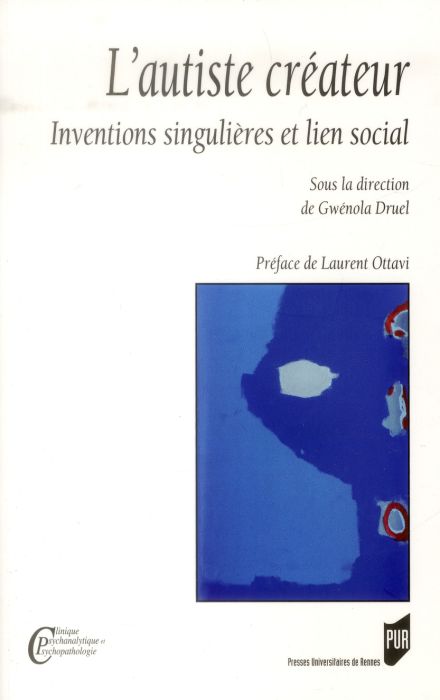 Emprunter L'autiste créateur. Inventions singulières et lien social livre