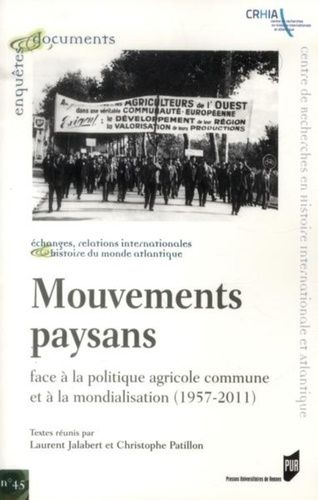 Emprunter Mouvements paysans. Face à la politique agricole commune et à la mondialisation (1957-2011) livre