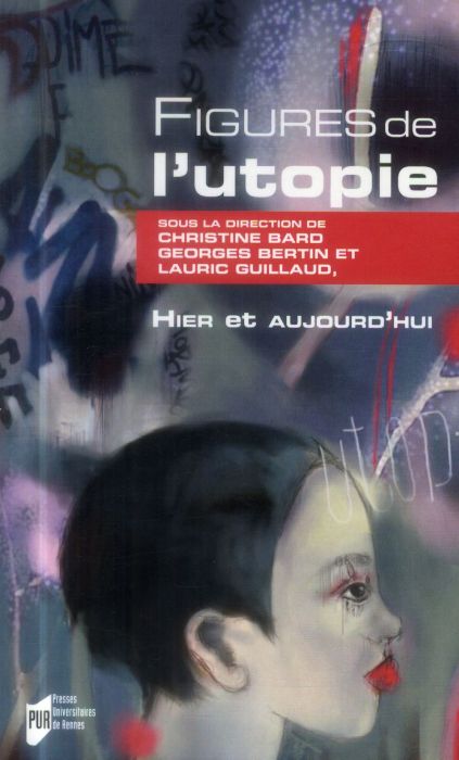 Emprunter Figures de l'utopie, hier et aujourd'hui livre