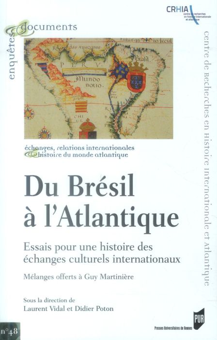 Emprunter Du Brésil à l'Atlantique. Essais pour une histoire des échanges culturels internationaux - Mélanges livre