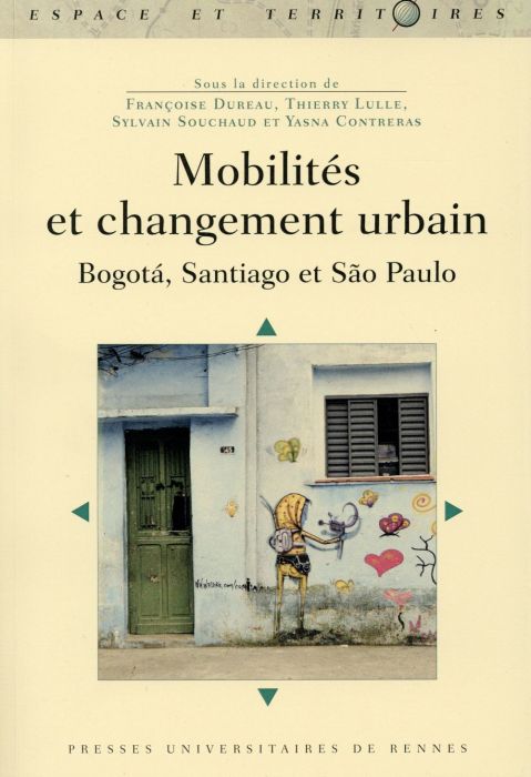 Emprunter Mobilités et changement urbain. Bogota, Santiago et São Paulo livre