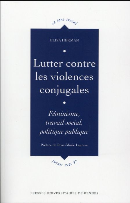 Emprunter Lutter contre les violences conjugales. Féminisme, travail social, politique publique livre