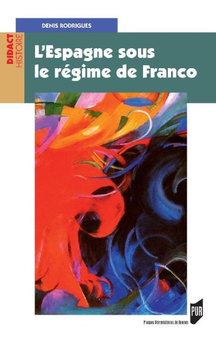 Emprunter L'Espagne sous le régime de Franco livre