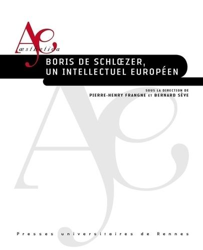 Emprunter Boris de Schloezer, un intellectuel européen livre