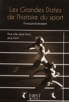 Emprunter Les grandes dates de l'histoire du sport livre