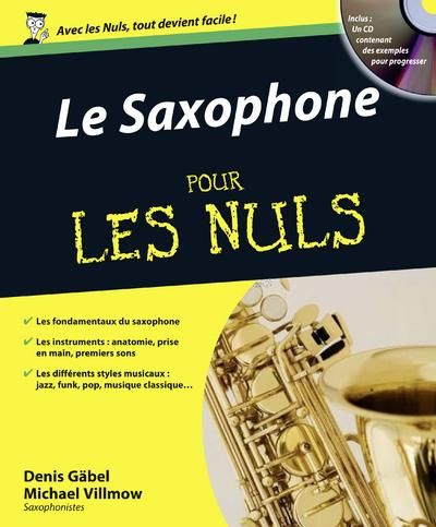 Emprunter Le Saxophone pour les nuls. Avec 1 CD audio MP3 livre