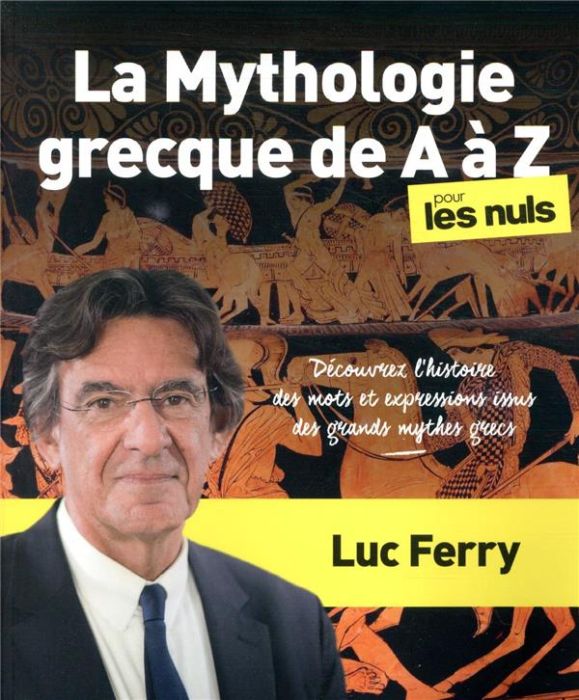 Emprunter La mythologie grecque de A à Z pour les Nuls. Découvrez l'histoire des mots et expressions issus des livre