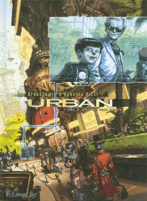 Emprunter Urban Tome 2 : Ceux qui vont mourir livre