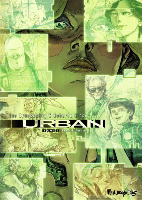 Emprunter Urban Tome 5 : Schizo robot livre