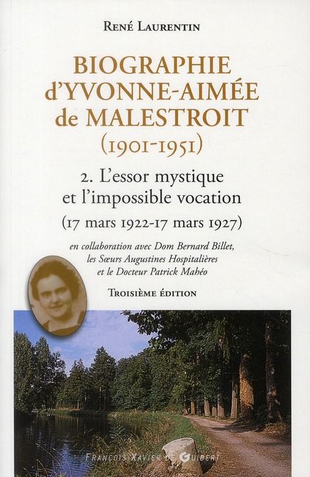 Emprunter Biographie d'Yvonne-Aimée de Malestroit (1901-1951). Tome 2, L'essor mystique et l'impossible vocati livre