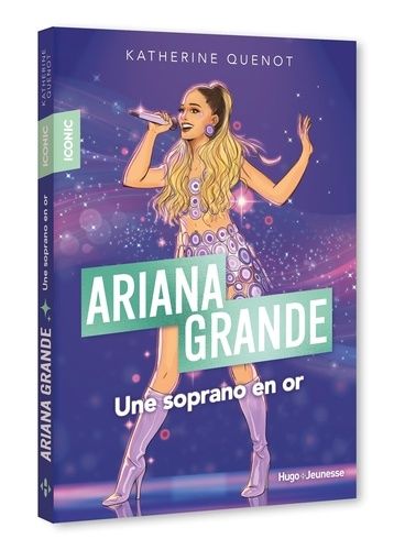 Emprunter Ariana Grande. Une soprano au coeur d'or livre