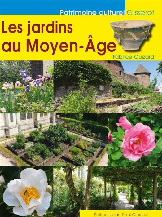 Emprunter Les jardins au Moyen-Age livre