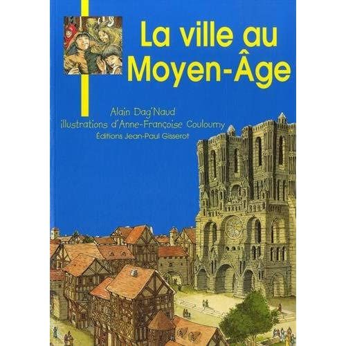 Emprunter La ville au Moyen Age livre