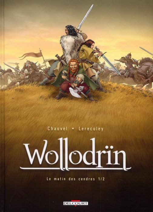 Emprunter Wollodrïn Tome 1 : Le matin des cendres. 1ère partie livre