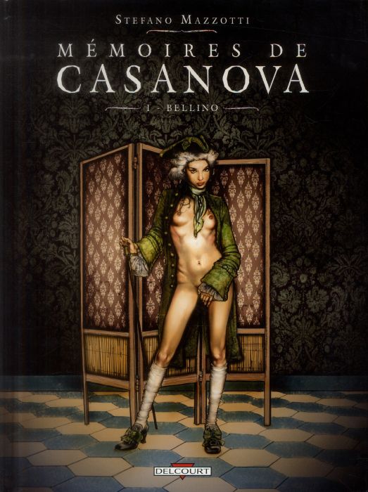 Emprunter Mémoires de Casanova Tome 1 : Bellino livre