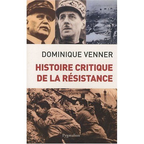 Emprunter Histoire critique de la Résistance livre