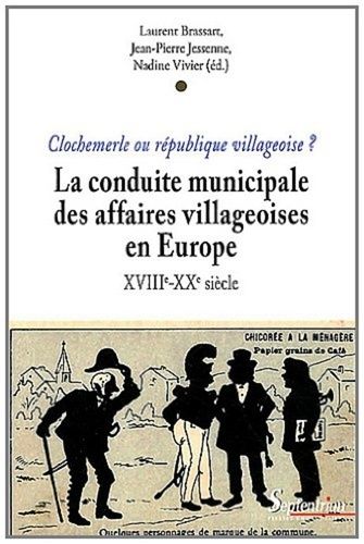 Emprunter Clochemerle ou république villageoise ? La conduite communale des affaires villageoises en Europe du livre