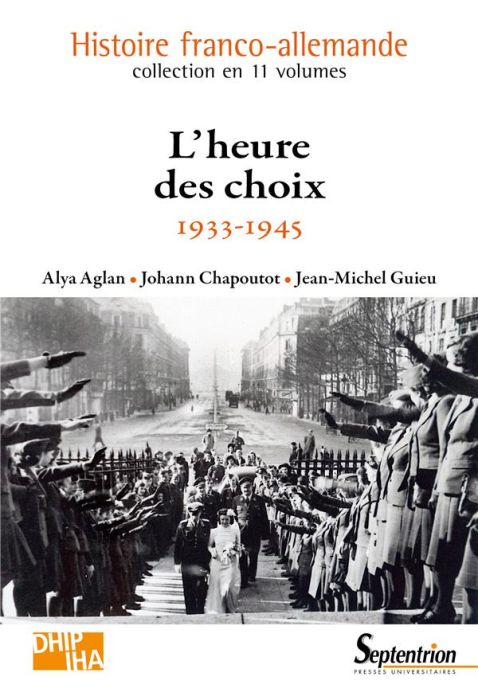 Emprunter L'heure des choix. 1933-1945 livre