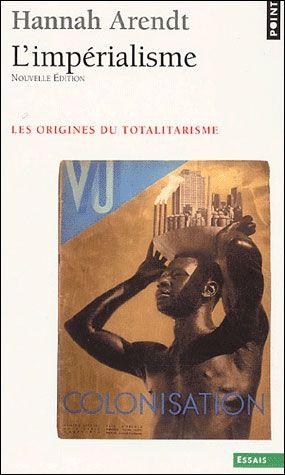 Emprunter L'Impérialisme. Les Origines du totalitarisme livre