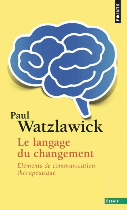 Emprunter Le langage du changement. Eléments de communication thérapeutique livre