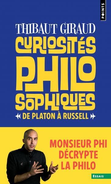 Emprunter Curiosités philosophiques. De Platon à Russell livre