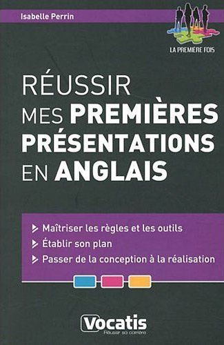 Emprunter Réussir mes premières présentations en anglais livre